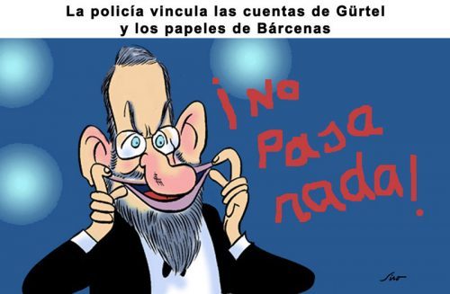Rajoy, no pasa nada